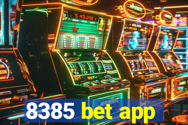 8385 bet app